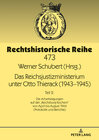 Buchcover Das Reichsjustizministerium unter Otto Thierack (1943–1945)