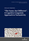 Buchcover “The Same, but Different”. A Cognitive Linguistic Approach to Variantivity