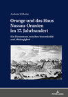 Buchcover Orange und das Haus Nassau-Oranien im 17. Jahrhundert