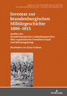 Buchcover Inventar zur brandenburgischen Militärgeschichte 1806–1815