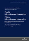 Buchcover Flucht, Migration und Integration Flight, Migration and Integration