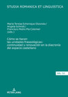 Buchcover Cómo se “hacen” las unidades fraseológicas: continuidad y renovación en la diacronía del espacio castellano