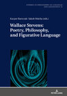 Buchcover Wallace Stevens: Poetry, Philosophy, and Figurative Language