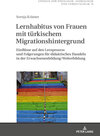 Buchcover Lernhabitus von Frauen mit türkischem Migrationshintergrund