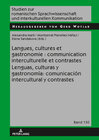Buchcover Langues, cultures et gastronomie : communication interculturelle et contrastes / Lenguas, culturas y gastronomía: comuni
