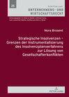 Buchcover Strategische Insolvenzen – Grenzen der Instrumentalisierung des Insolvenzplanverfahrens zur Lösung von Gesellschafterkon