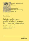 Buchcover Beiträge zu literaturgeschichtlichen Prozessen im 12. und 13. Jahrhundert