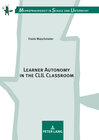 Buchcover Learner Autonomy in the CLIL Classroom