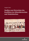 Buchcover Studien zum Wortschatz des Konfliktes im Althochdeutschen und Altsächsischen