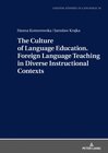 Buchcover The Culture of Language Education. Foreign Language Teaching in Diverse Instructional Contexts