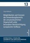 Buchcover Möglichkeiten und Grenzen des Anwendungsbereichs der umsatzsteuerlichen Organschaft unter besonderer Berücksichtigung eu