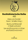 Buchcover Recht und Wirtschaft in Stadt und Land Law and Economics in Urban and Rural Environment