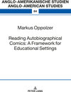 Buchcover Reading Autobiographical Comics: A Framework for Educational Settings