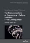 Buchcover The Transformations of Contemporary Culture and Their Social Consequences