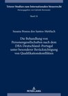 Buchcover Die Behandlung von Personengesellschaften nach dem DBA Deutschland–Portugal unter besonderer Berücksichtigung von Qualif