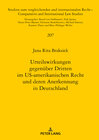 Buchcover Urteilswirkungen gegenüber Dritten im US-amerikanischen Recht und deren Anerkennung in Deutschland