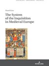 Buchcover The System of the Inquisition in Medieval Europe