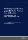 Buchcover Die Intrigen der Jesuiten gegen Bischöfe, Priester und Ordensleute