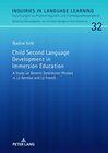 Buchcover Child Second Language Development in Immersion Education