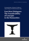 Buchcover East-West Dialogues: The Transferability of Concepts in the Humanities