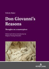 Buchcover Don Giovanni’s Reasons: Thoughts on a masterpiece