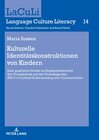 Buchcover Kulturelle Identitätskonstruktionen von Kindern