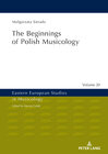 Buchcover The Beginnings of Polish Musicology