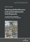 Buchcover Rechtspraktikerliteratur und neuhochdeutsche Schriftsprache