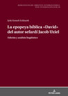 Buchcover La epopeya bíblica «David» del autor sefardí Jacob Uziel