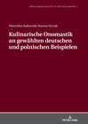 Buchcover Kulinarische Onomastik an gewählten deutschen und polnischen Beispielen