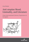 Buchcover Anti-utopian Mood, Liminality, and Literature