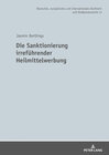 Buchcover Die Sanktionierung irreführender Heilmittelwerbung