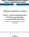 Buchcover Failure: The Humble Narrative of Unsuccessfulness in Late Modernist Fiction