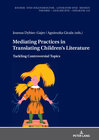Buchcover Mediating Practices in Translating Children’s Literature
