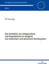 Buchcover Das Verhältnis von Anlegerschutz und Kapitalschutz im Vergleich von türkischem und deutschem Rechtssystem