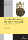 Buchcover Zwischen Erinnerung und Heilsvermittlung