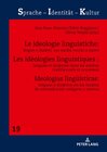 Buchcover Les idéologies linguistiques : langues et dialectes dans les médias traditionnels et nouveaux
