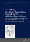 Buchcover Joseph Wittig: Jenseits von Modernismus, Antimodernismus und Reformkatholizismus