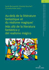 Buchcover Au-delà de la littérature fantastique et du réalisme magique / Más allá de la literatura fantástica y del realismo mágic