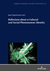 Buchcover Reflexions about a Cultural and Social Phenomenon: Identity
