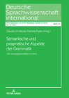 Buchcover Semantische und pragmatische Aspekte der Grammatik