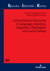 Buchcover Authoritative Discourse in Language Columns: Linguistic, Ideological and Social issues