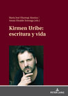 Buchcover Kirmen Uribe: escritura y vida