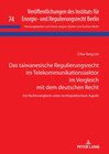 Buchcover Das taiwanesische Regulierungsrecht im Telekommunikationssektor im Vergleich mit dem deutschen Recht