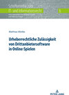 Buchcover Urheberrechtliche Zulässigkeit von Drittanbietersoftware in Online-Spielen