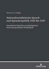 Buchcover Nationalsozialistische Sprach- und Sprachenpolitik 1933 bis 1945