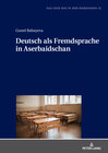 Buchcover Deutsch als Fremdsprache in Aserbaidschan