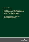 Buchcover Collisions, Deflections, and Conjunctions
