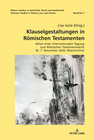 Buchcover Klauselgestaltungen in Römischen Testamenten