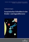 Buchcover Essayistisches Schreiben in der Kinder- und Jugendliteratur